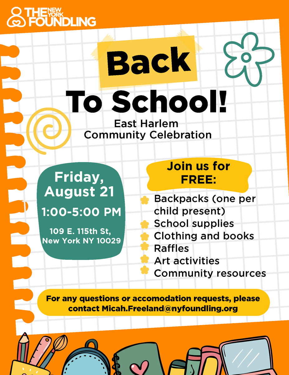 TheNYFoundling's tweet photo. Get ready for Back to School season! All families are invited to join us at our Home of Integrated Behavioral Health in East Harlem on Fri 8/21 for an afternoon of free giveaways (backpacks, school supplies, clothing, and books), raffles, art activities, resources, and more! https://t.co/uALr8YAX7N