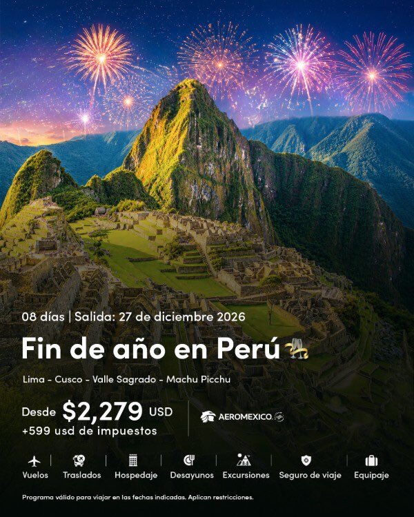 MoonTravelsmx's tweet photo. Fin de Año en Perú 🎊🥂
08 días/ 07 noches
Salida: 27 de Diciembre 2026
Visitando: Lima, Cusco, Valle Sagrado y Machu Pichu
Desde: $2,279 USD 
#agenciadeviajesmoontravels 
#agenciasdeviajes❤ 
#peru🇵🇪 https://t.co/OK0vxWRPUq