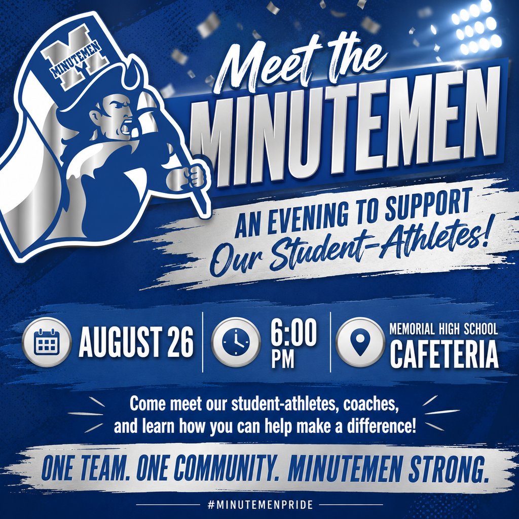 EISDMemorialHS's tweet photo. Join us for Meet the Minutemen and help us kick off the school year with school spirit, community pride, and support for our student-athletes!

📅 August 26 | ⏰ 6:00 PM
 📍 Memorial High School Cafeteria

Come meet the teams, meet the coaches, and show your Minutemen pride! https://t.co/AgwDFtDjJW