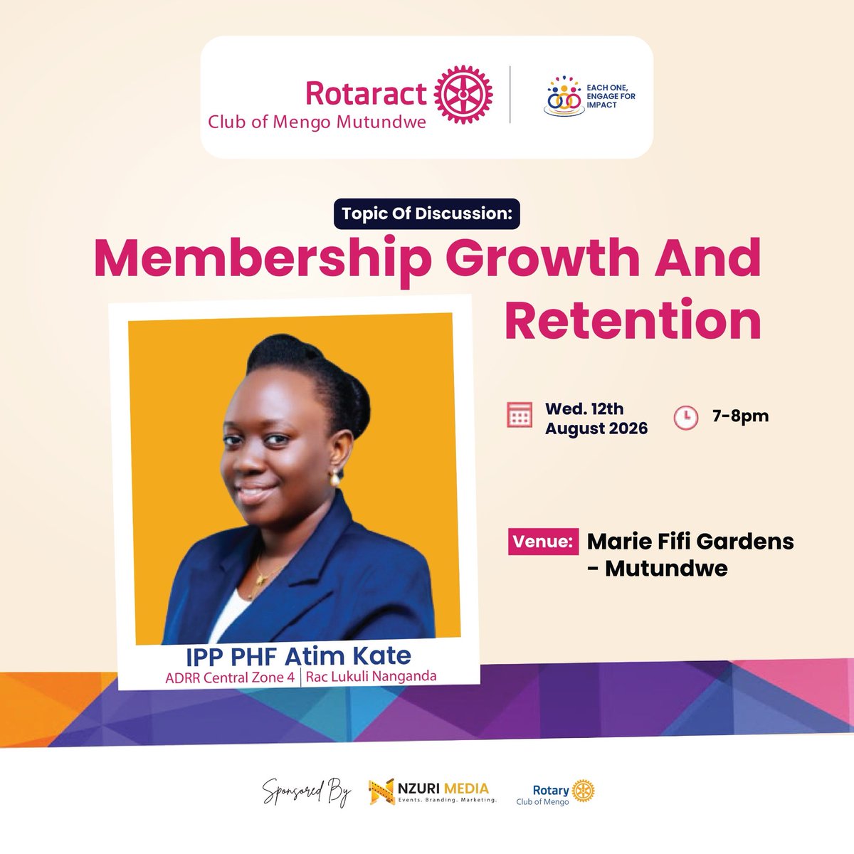 MengoMutundwe's tweet photo. It’s not about how many you induct, but rather how many are retained. 

Join us this Wednesday 12.08.2026 as IPP,PHF Atim Kate takes us through membership growth and retention.
Don’t miss!

#membershipgrowthandretension
#eachoneengageforimpact 
#racmengomutundwe https://t.co/OOFnbwI9G2