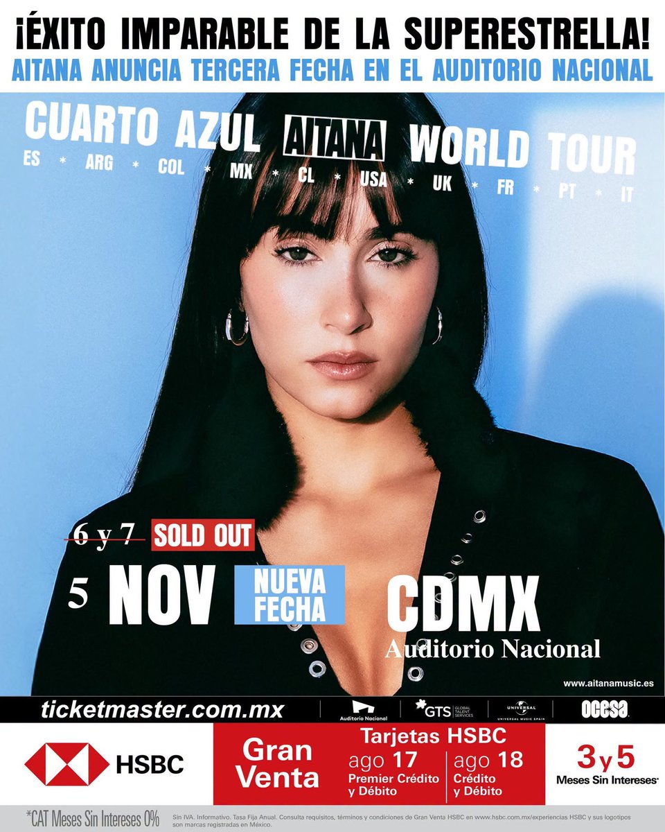 ailoviutl's tweet photo. 🚨 ANUNCIO OFICIAL: NUEVA FECHA 🚨

AITANA 💙 CUARTO AZUL WORLD TOUR
🗓️ Jueves 5 de Noviembre del 2026 🗓️
🏟️ Auditorio Nacional 🏟️
📍 CDMX 📍 🇲🇽 México 🇲🇽

💳 Fechas de Preventa 💳

-Gran Venta HSBC: 17 de Agosto 11:00 AM
(Tarjetas Premiere Crédito y Débito)
-Gran Venta HSBC: 18 de Agosto 9:00 AM
(Tarjetas de Crédito y Débito)
-Venta General: 19 de Agosto 11:00 AM
(Todo tipo de Tarjetas y Bancos)

🎟️ Precios de Boletos con Cargos 🎟️

PREFERENTE A: $4,712
PREFERENTE B: $4,712
PREFERENTE C: $4,216
PREFERENTE D: $3,968
LUNETA A: $3,720
LUNETA B: $3,348
LUNETA C: $2,976
BALCÓN A: $2,976
BALCÓN B: $2,294
BALCÓN C: $2,046
PISO 1A: $2,046
PISO 1B: $1,674
PISO 1C: $1,426
PISO 1D: $1,178
PISO 2A: $1,178
PISO 2B: $806
PISO 2C: $682
PISO 2D: $558

💲 Boletera: Ticketmaster 💲

🎫 Meses sin Intereses 🎫

3 y 5 MSI con tarjetas de Crédito HSBC

#Aitana #CuartoAzul #Music #Música #Concierto #Concert #CDMX #México #Ailoviutl #LiveMusic #Tour #HSBC #GranVentaHSBC #CuartoAzulWorldTour #Gira2026  #MexicoCity #AuditorioMX #AuditorioNacional #SuperEstrella