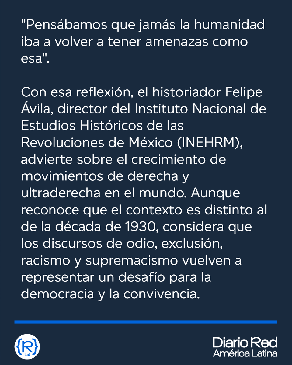 DiarioRedAmLat's tweet photo. 🇲🇽 “Pensábamos que jamás la humanidad iba a volver a tener las amenazas del fascismo”: Felipe Ávila

La historia del Instituto Nacional de Estudios Históricos de la Revolución Mexicana está ligada a la historia política de México. Hoy tiene el mandato presidencial de convertirse en un centro de investigación de la historia presente. En entrevista, su director explica su importante para el proyecto político actual.

✍ Camilo Ocampo

https://t.co/bVBsxbGjM2