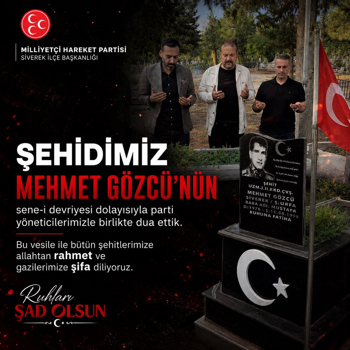 mhpsiverekk's tweet photo. Şehidimiz Mehmet Gözcü’nün sene-i devriyesi dolayısıyla parti yöneticilerimizle birlikte dua ettik. 
Bu vesile ile bütün şehitlerimize allahtan rahmet ve gazilerimize şifa diliyoruz. 

Milliyetçi Hareket Partisi Siverek İlçe Başkanlığı https://t.co/ppCbDkGXMN