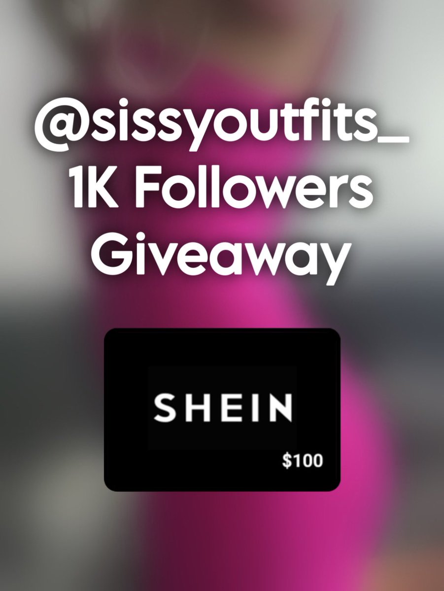 SissyOutfits_'s tweet photo. 🎁1K FOLLOWERS GIVEAWAY🎁

To celebrate hitting 1k in just a month, I will be giving away a £/$/€100 SHEIN giftcard to 1 lucky follower🥰

To enter:
✅ Be Following @SissyOutfits_
✅ Like and share this post
✅ Tag 1 friend in the comments 

Winner will be drawn on 31st August. https://t.co/VhBNa2DAWO