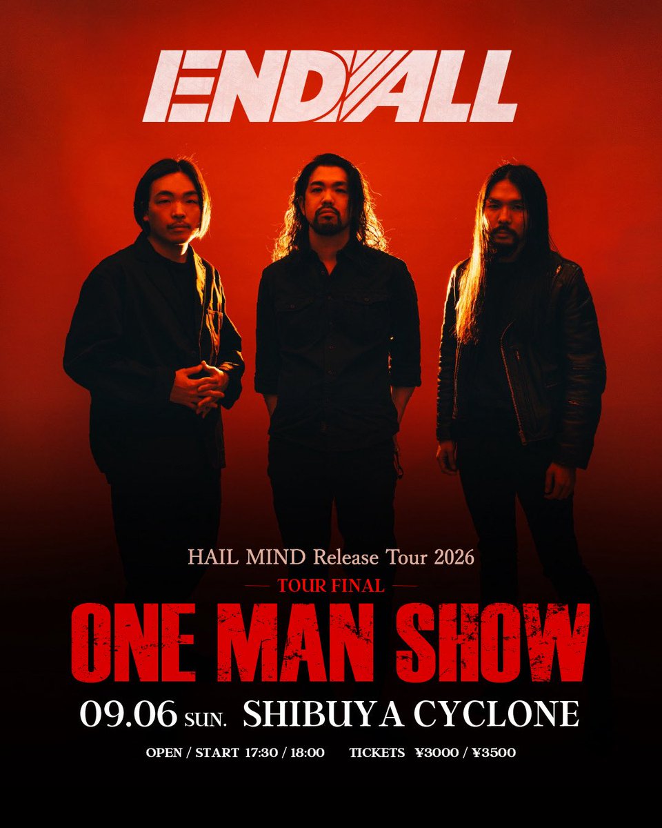 beerpatrol2022's tweet photo. HAIL MIND Release Tour
📍9/6(日)渋谷CYCLONE
@SHIBUYACYCLONE_
💥ツアーファイナルはワンマン💥
現ENDALLの全てを…!
この日のステージに叩きつけます!
🎫チケット今すぐGET!
→ https://t.co/NRNZUo2Uq9
▪︎Open / Start 17:30 / 18:00
▪︎前売 / 当日 ¥3000 / ¥3500
#ENDALL #HAILMIND https://t.co/BAw4AmxN9t