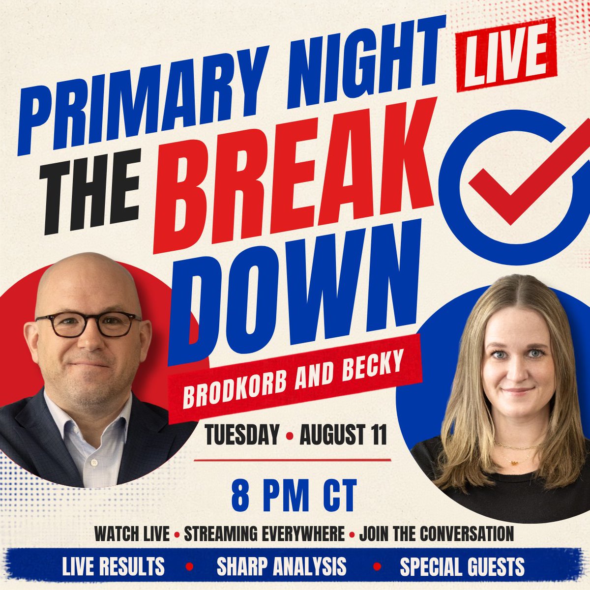 mbrodkorb's tweet photo. 🚨: We're LIVE TONIGHT at 8 PM CT! Join @aleryrl and me for live primary election results, sharp analysis, and special guests on the @BBBreakPod! https://t.co/VyB75gvrDs