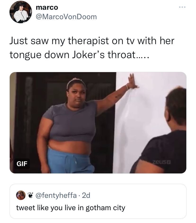 Classisco123's tweet photo. I forgot Harley was a psychologist for a sec https://t.co/tn2WxksyxA