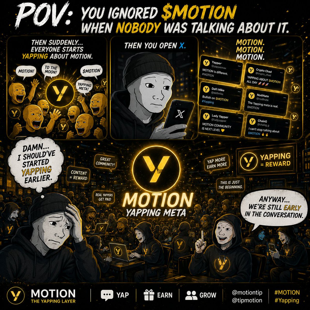 Chuan921's tweet photo. You ignored $MOTION when nobody was talking about it.

Then suddenly everyone starts yapping about Motion.
Then you open X.

Motion.
Motion.
Motion.
“Damn… I should've started yapping earlier.” 💀😂
Anyway… we're still early in the conversation.

@motiontip @tipmotion

#MOTION https://t.co/BQI9BFpCOL