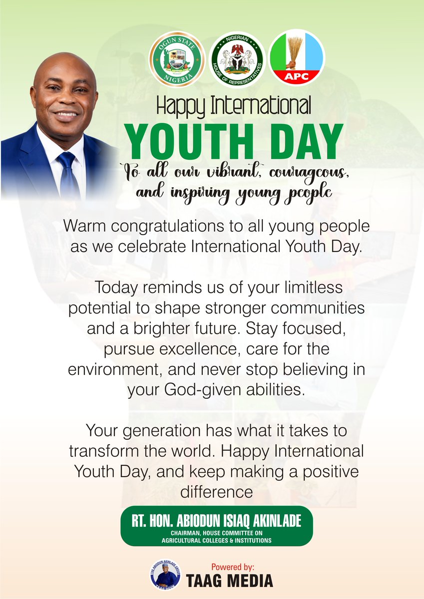 taagmediaorigin's tweet photo. HAPPY INTERNATIONAL YOUTH DAY

Today, I proudly celebrate every young person whose passion, creativity, and determination continue to shape a brighter future for our communities and our nation.

Rt. Hon. Abiodun Isiaq Akinlade

#InternationalYouthDay2026
#YouthDay https://t.co/IqStjmqmsd