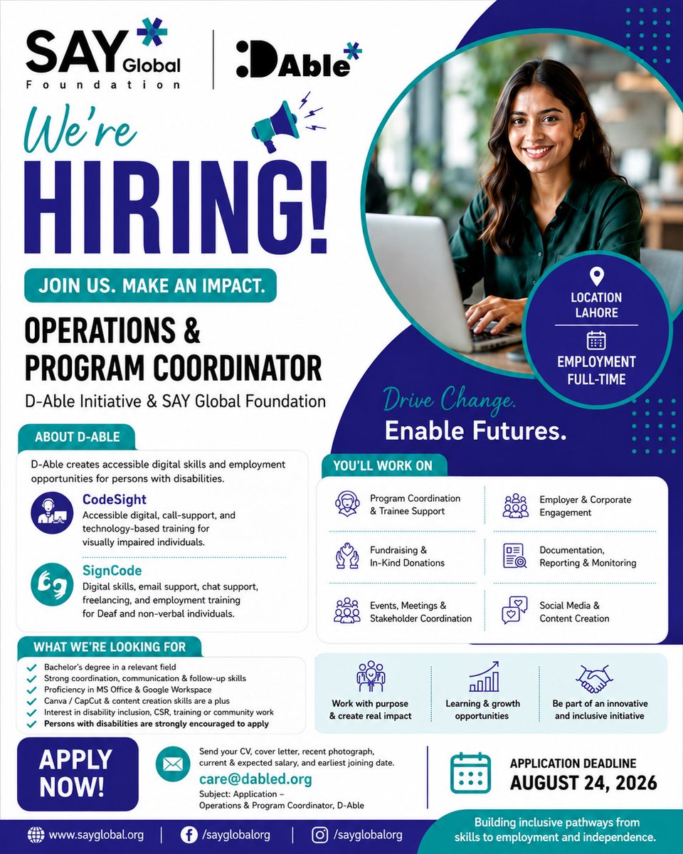 SAYGlobalOrg's tweet photo. We’re Hiring!
Operations &amp; Program Coordinator — D-Able

📍 Lahore | Full-time
🎓 Fresh graduates may apply
♿ PWDs encouraged to apply
📅 Aug 24, 2026
📩 care@dabled.org

#Hiring #LahoreJobs #Dable #DisabilityInclusion https://t.co/nFqeNC7ctK