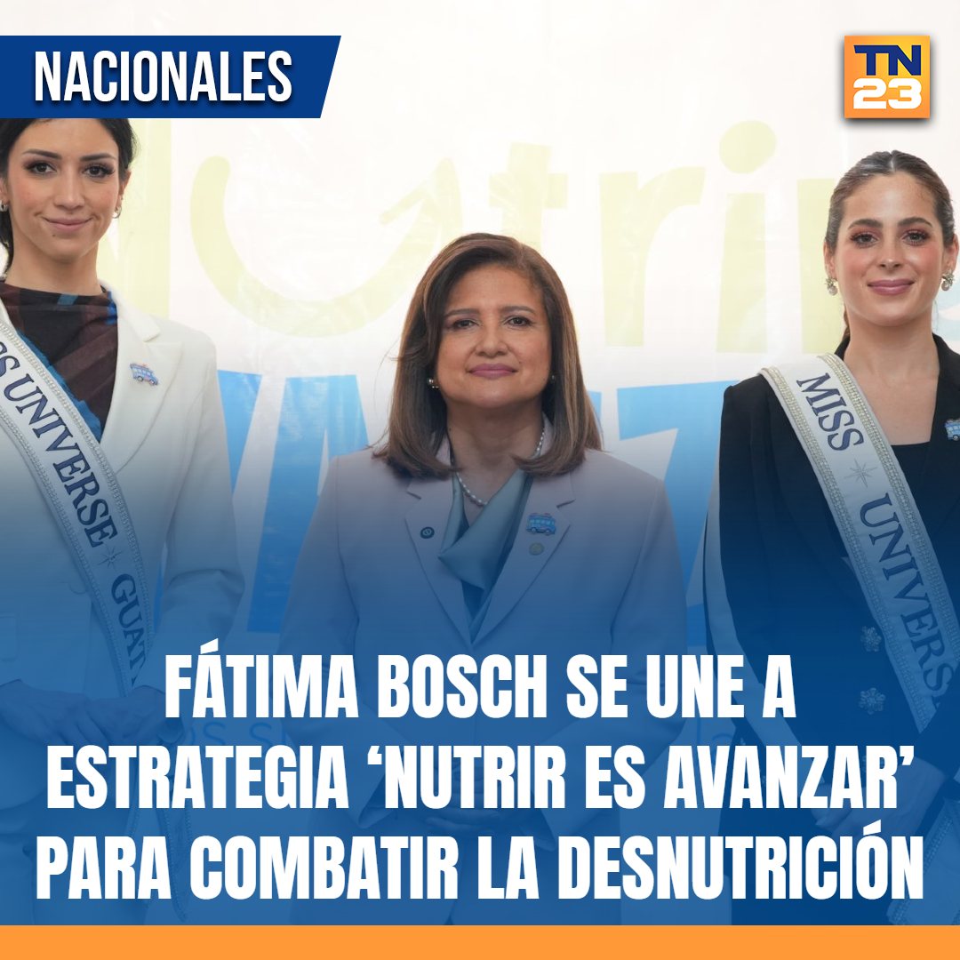 TN23NOTICIAS's tweet photo. #FátimaBosch se une a #estrategia ‘#NutrirEsAvanzar’ para #combatir la #desnutrición ➡️ https://t.co/h46QU9c0jN https://t.co/3Q30wuxYNx