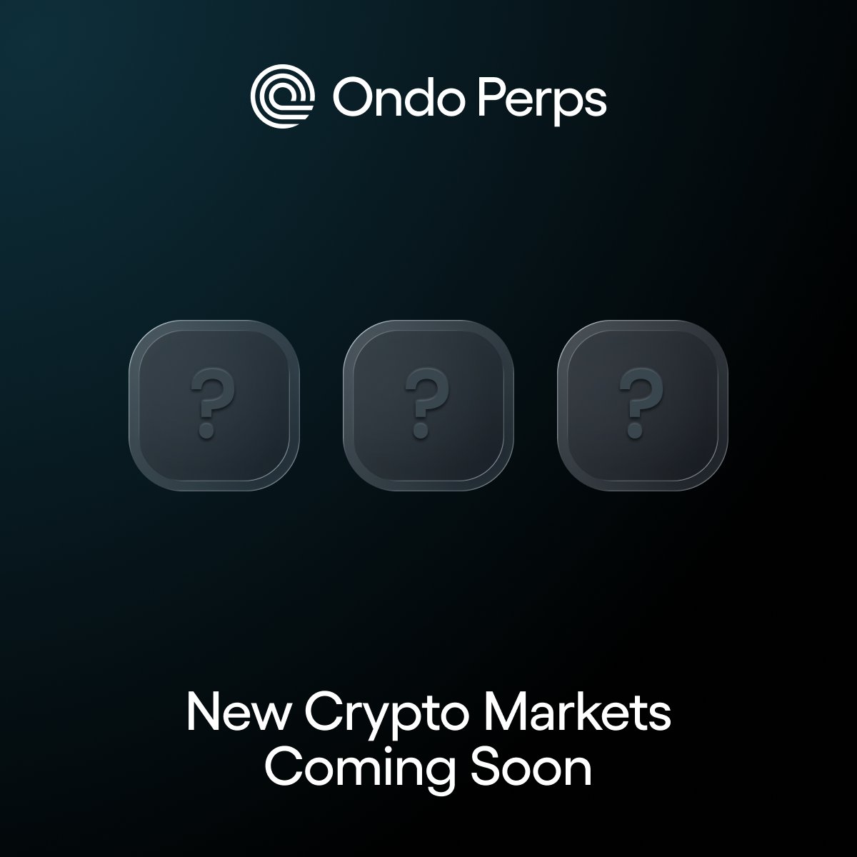 OndoPerps's tweet photo. New crypto perps are launching soon. 

Which markets should we list first? 

Let us know in the comments ↓ https://t.co/iFyzyglMME