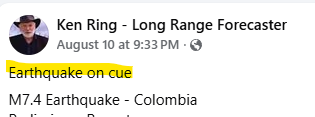 RingCheck's tweet photo. Ken guessed earthquakes in central parts of NZ 8-11 August. Nothing significant happened.
But wouldn't you know it, he's still right, because Colombia, 12000km away, is now a district of NZ.
Hard to believe, but there are still people stupid enough to believe him. https://t.co/nYRqndN53u