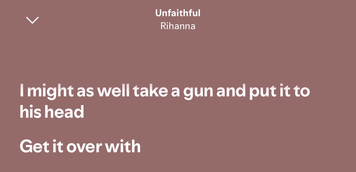 corietjohnson's tweet photo. Best Rihanna lyric . She said I’m cheating on him so hard that the only option is for him to die https://t.co/780jbbXfqT