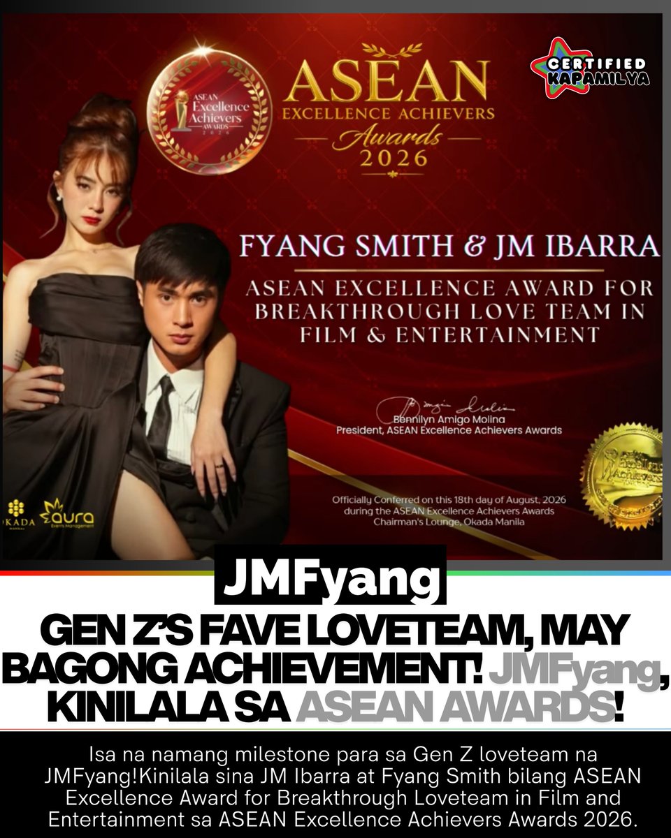 CertKap's tweet photo. GEN Z’S FAVE LOVETEAM, MAY BAGONG ACHIEVEMENT! JMFyang, KINILALA SA ASEAN AWARDS!

Isa na namang milestone para sa Gen Z loveteam na JMFyang! 💜

Kinilala sina JM Ibarra at Fyang Smith bilang ASEAN Excellence Award for Breakthrough Loveteam in Film and Entertainment sa ASEAN Excellence Achievers Awards 2026.

Mula sa kanilang tambalan sa Pinoy Big Brother: Gen 11, mabilis na umangat ang kanilang pangalan at naging isa sa mga kinagigiliwang loveteams ng Gen Z. Ngayon, mas lalo pang nagiging exciting ang kanilang journey matapos makatanggap ng regional recognition.

Ang award ay pagkilala sa kanilang dedication, professionalism, at contributions sa entertainment industry.

Personal nilang tatanggapin ang karangalan sa August 18, 2026, sa Okada Manila, kung saan ipagdiriwang ang mga indibidwal at organisasyong nagpakita ng excellence at meaningful contributions sa ASEAN region

Congrats, JMFyang! Deserve na deserve ang bagong achievement! 👏💜
