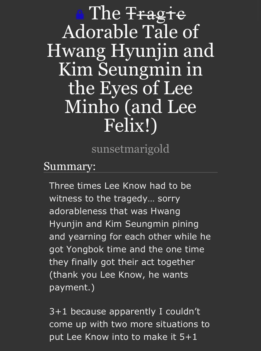 Sunsetmarigold_'s tweet photo. The T̶r̶a̶g̶i̶c̶ Adorable Tale of Hwang Hyunjin and Kim Seungmin in the Eyes of  Lee Minho (and Lee Felix!)

♡ 15k oneshot 
♡ mnlx + sevngjn 
♡ 3+1 
♡ mnh is suffering &amp; flx is having FUN 
♡ everything’s a competition for mnh
♡ mnh pov

link: https://t.co/7EEX4q43TV https://t.co/HQPPvRNcOK