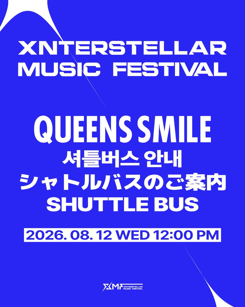 XMF_official's tweet photo. XMF 2026 SHUTTLE BUS OPEN NOW!
with 퀸즈스마일

· XMF 2026 공식 셔틀버스는 [퀸즈스마일] App과 모바일 Web에서 예약하실 수 있습니다. 
· 9/29(화) 배차 확정일 기준 최소 예약 인원 미달 시 해당 노선은 운행이 취소될 수 있습니다.
· 셔틀버스 관련 문의는 [퀸즈스마일] 카카오톡 채팅 상담으로 문의 부탁드립니다. 

· XMF 2026公式シャトルバスは［QUEENS SMILE］AppおよびモバイルWebからご予約いただけます。
· 9/29(火)の配車確定日を基準に、最低予約人数に満たない場合、該当路線の運行がキャンセルされることがございます。
· シャトルバスに関するお問い合わせは［QUEENS SMILE］のカカオトークチャット相談をご利用ください。

·The official XMF 2026 shuttle bus can be reserved through the [QUEENS SMILE] app or mobile website.
·Please note that routes that do not meet the minimum number of reservations by Tuesday, September 29, when the shuttle schedule is finalized, may be canceled.
·For shuttle bus inquiries, please contact [QUEENS SMILE] via KakaoTalk chat support.

•························· ⭑ ·························•
XMF 2026
Croxx The Sound, XMF! 

2026. 10. 03(Sat) – 10. 04(Sun)
Paradise City

#XMF2026 #XMF 
#XnterstellarMusicFestival2026 #XnterstellarMusicFestival