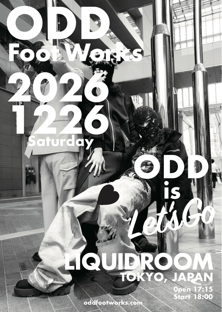 oddfootworks's tweet photo. 【 News 】

ODD Foot Worksが贈る12月公演、2026年も開催決定！
今年は聖地リキッドルームに返り咲き！

ODD Foot Works "ODD is Let's Go"

Date: 2026/12/26 (Sat)
Open 17:15 / Start 18:00
Venue: Ebisu LIQUIDROOM

Tickets: All Standing ¥5,000(＋1Drink)

⇩🎫ﾚﾂｺﾞ https://t.co/FtJnjUoMoE