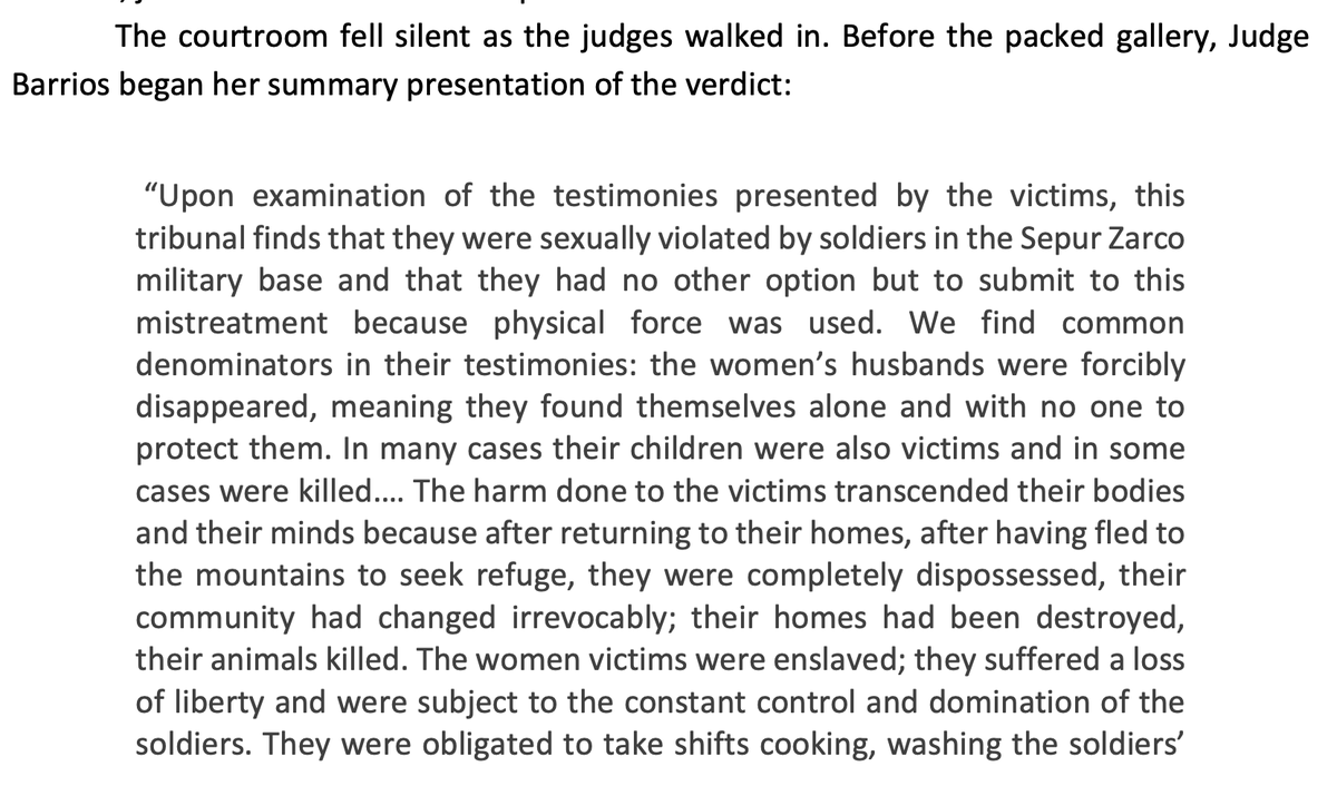 _alice_evans's tweet photo. Human history is, essentially, a very long story of violent male coalitions killing other male coalitions, and taking their women, then enforcing righteous dominance.

In Guatemala, for example, the army and paramiliaries killed over 200,000 people (mostly Maya), and forced women into sexual slavery.

But what's remarkable about this particular case is that, with UN support, the poorest, most disadvantaged women took male military elites to court, and secured accountability.

Those of us who live in societies where states, lawyers and feminist activists have built up criminal justice systems that punish male violence and create credible deterrence are - in the great sweep of history - statistical anomalies, and very fortunate.