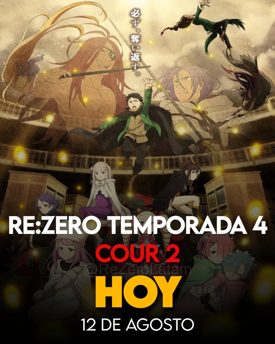 ReZeroLatam's tweet photo. ¡LLEGÓ EL DIA!

El segundo cour de Re:Zero se estrena hoy 12 de Agosto.
Disfruten de uno de los mejores arcos de Re:Zero 😎 https://t.co/WtrLbffOr6