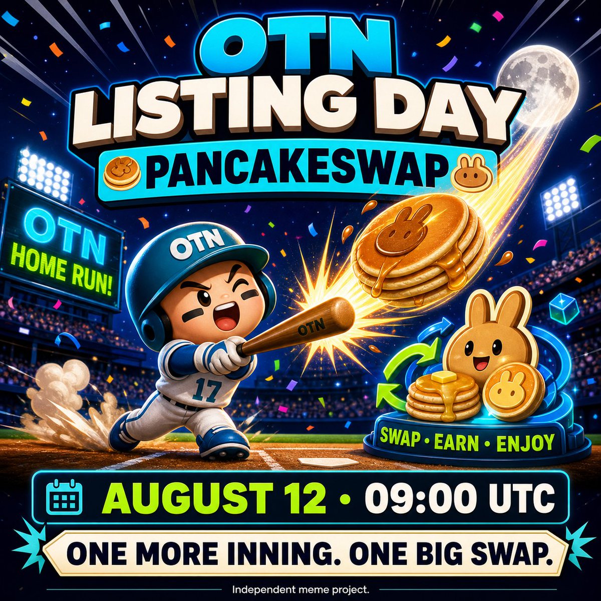 OhTaniToken's tweet photo. 🥞⚾ $OTN IS COMING TO PANCAKESWAP!
The next inning begins on August 12 at 09:00 UTC.
Get ready to step up to the plate—official PancakeSwap listing details and the contract address will be shared through our official channels.

#pancakeswap #OTN https://t.co/TYaMAIpgay