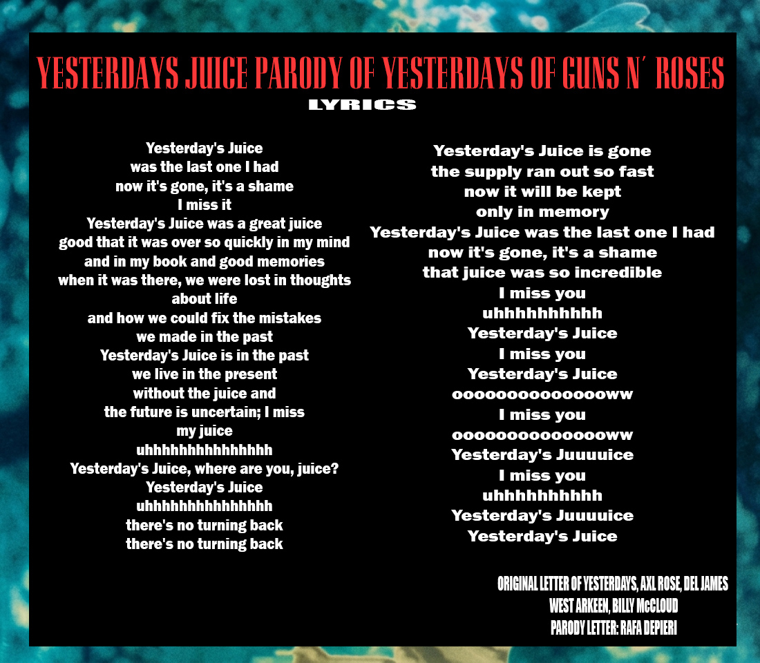 Rafa53074705's tweet photo. Hello @deljamesgang I make Parodies of Guns N´ Roses is Called Sucos N´ Metaleiros is a parody involving Juice and Rock together, Yesterdays Parody is  ´´Suco de Ontem`` The cover in the background is a tribute celebrating the release of the GN´R single, Coming Soon this hit :D https://t.co/aFvGvg0HpU