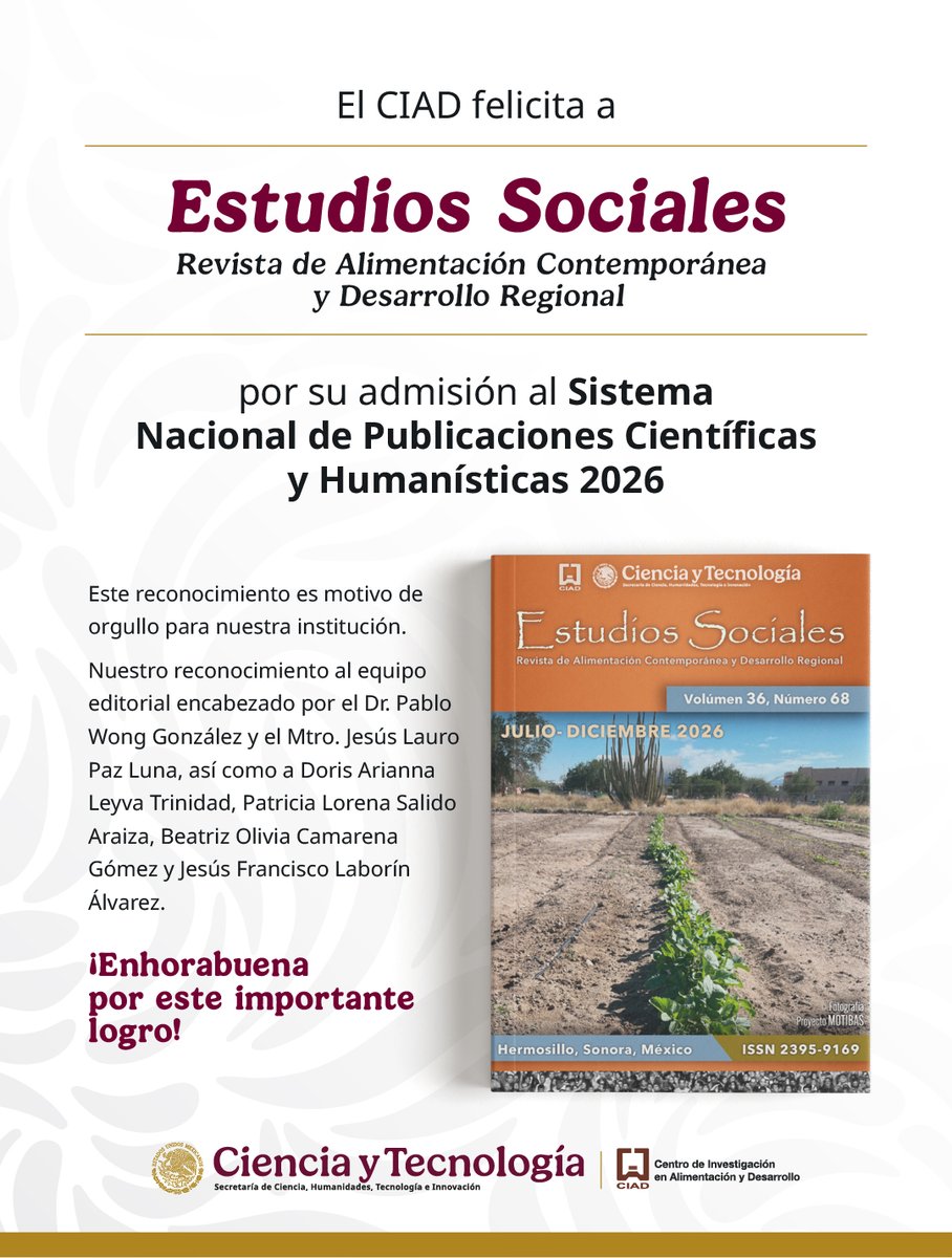 ciadmx's tweet photo. 📖El #CIAD felicita a 𝗘𝘀𝘁𝘂𝗱𝗶𝗼𝘀 𝗦𝗼𝗰𝗶𝗮𝗹𝗲𝘀. Revista de Alimentación Contemporánea y Desarrollo Regional, por su admisión al Sistema Nacional de Publicaciones Científicas y Humanísitcas 2026.
🎉¡Enhorabuena por este importante logro! https://t.co/nHGEr5xEE6