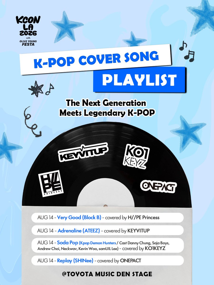 KCON_official's tweet photo. [#KCONLA2026] Here's What's Coming to the Toyota Music Den Stage! 👀

Ready to hear your favorite K-POP hits like never before? The next generation takes on iconic tracks.

Get a sneak peek at the setlist!
Which song are you most excited to see performed?

𝐆𝐄𝐓 𝐘𝐎𝐔𝐑 𝐓𝐈𝐂𝐊𝐄𝐓 𝐍𝐎𝐖!
🎟️ https://t.co/y30IcFcIdV

🔗Ticket Info
https://t.co/mkQUpXhlv7

-
KCON LA 2026
AUG 14-16
https://t.co/qiQnsCSL5X Arena, LA Convention Center

Let’s #KCON