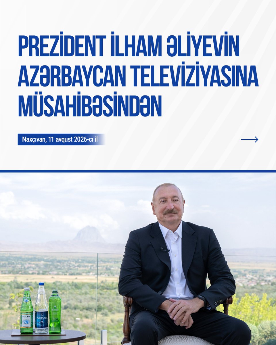 azpresident's tweet photo. Naxçıvanda Azərbaycan Televiziyasına müsahibə (11.08.2026)

https://t.co/sOTq6cDcYw https://t.co/ckP8IuBOT2