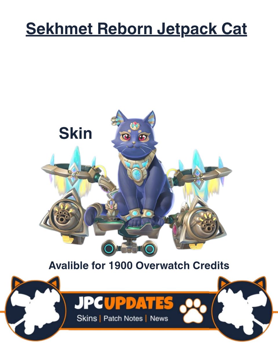 JPCUpdates's tweet photo. ‼️NEW‼️
Sekhmet Reborn Jetpack Cat Skin
Sekhmet Reborn Jetpack Cat Spray
Sekhmet Reborn Jetpack Cat Player Icon
Sekhmet Reborn Jetpack Cat Name Card
In Store now
#Overwatch #JpcUpdates #JetpackCat https://t.co/5uu3eFQeCD