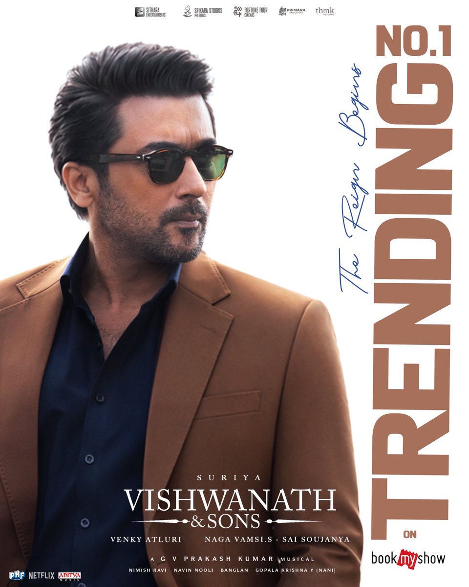 SitharaEnts's tweet photo. Sanjay Vishwanath is already making his mark 🔥

#VishwanathAndSons takes the NO.1 TRENDING spot on @bookmyshow ❤️‍🔥

#VASonAUG14th 
@Suriya_offl #VenkyAtluri @_mamithabaiju @realradikaa @TandonRaveena @gvprakash @vamsi84 @NavinNooli @NimishRavi @Banglan16034849 @balajesaar #SaiSoujanya @ynakg2 @SitharaEnts @Fortune4Cinemas #SrikaraStudios @ThinkStudiosInd @adityamusic @PrimarkProd @PharsFilm