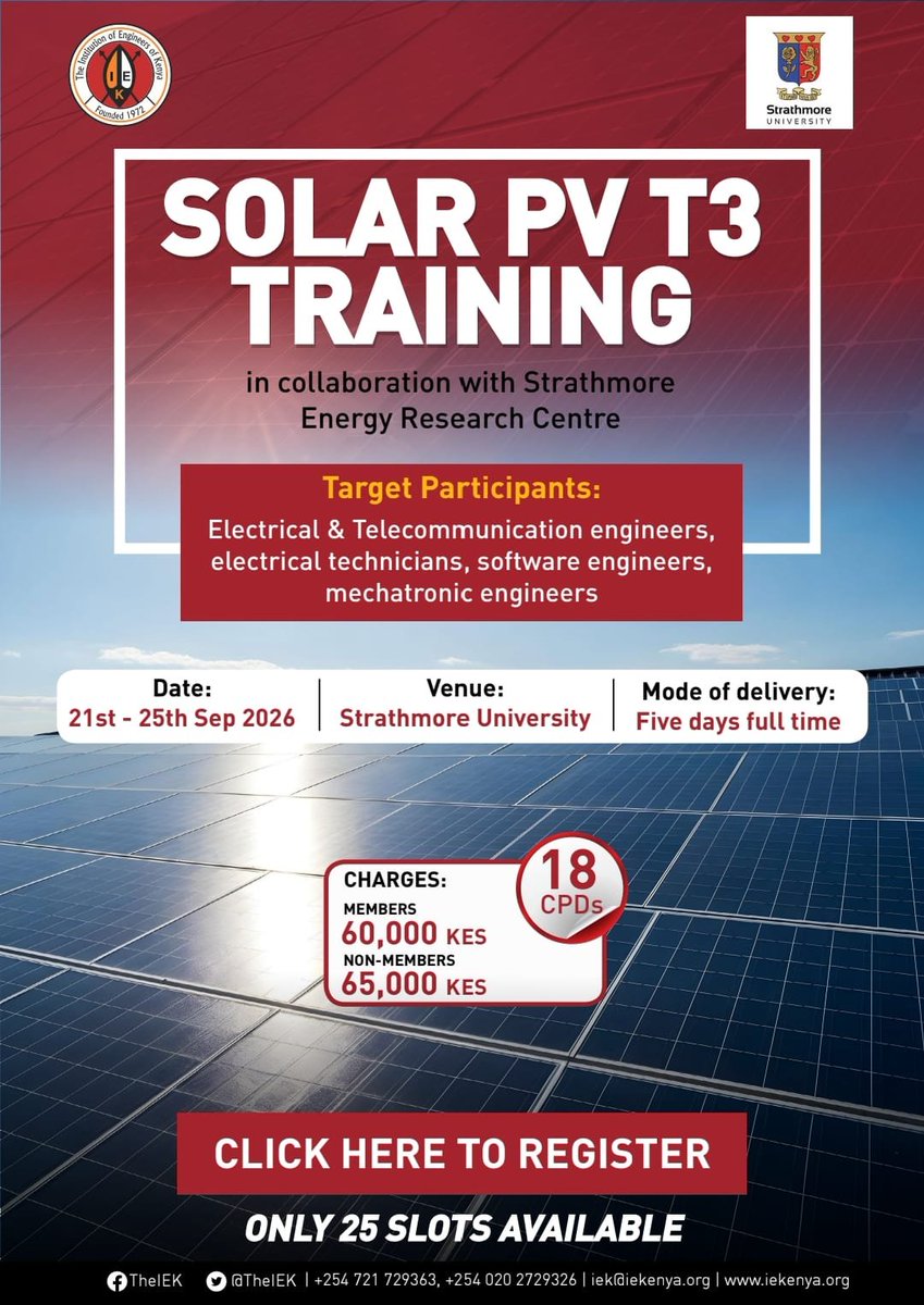 TheIEK's tweet photo. ⚡ Advance your expertise in Solar PV through the Solar PV T3 Training .

📅 21–25 September 2026
📍 Strathmore University
🎓 18 PDUs
💰 KES 60,000 (IEK Members) | KES 65,000 (Non-members)

🔗 Register now: https://t.co/DpC0RqLnDq https://t.co/rs8CnT88Yr