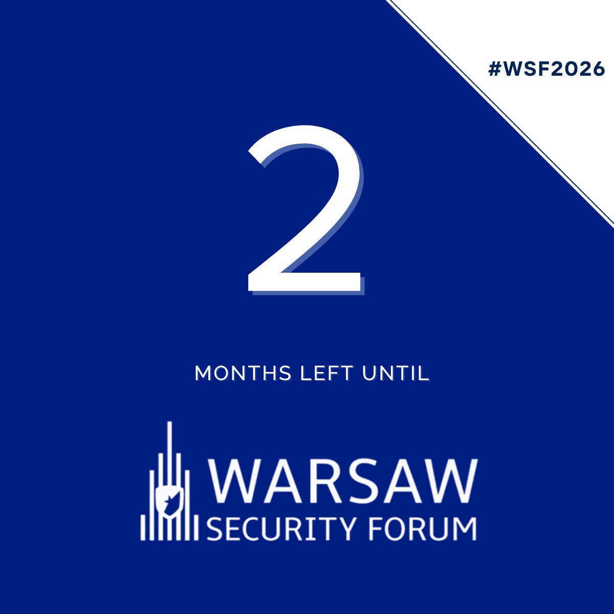 WarsawForum's tweet photo. 🚨 Only two months to go until #WSF2026!

Warsaw will once again become the centre for frank debates on European security and the transatlantic partnership.

Ready for the 13th edition of our Annual Gathering? Let's build the future together.

🗓 12-13 October 2026

🌍 #WSF2026 #WarsawSecurityForum #GlobalOutlook #Defence #EnergySecurityAndClimate #DemocraticResilience