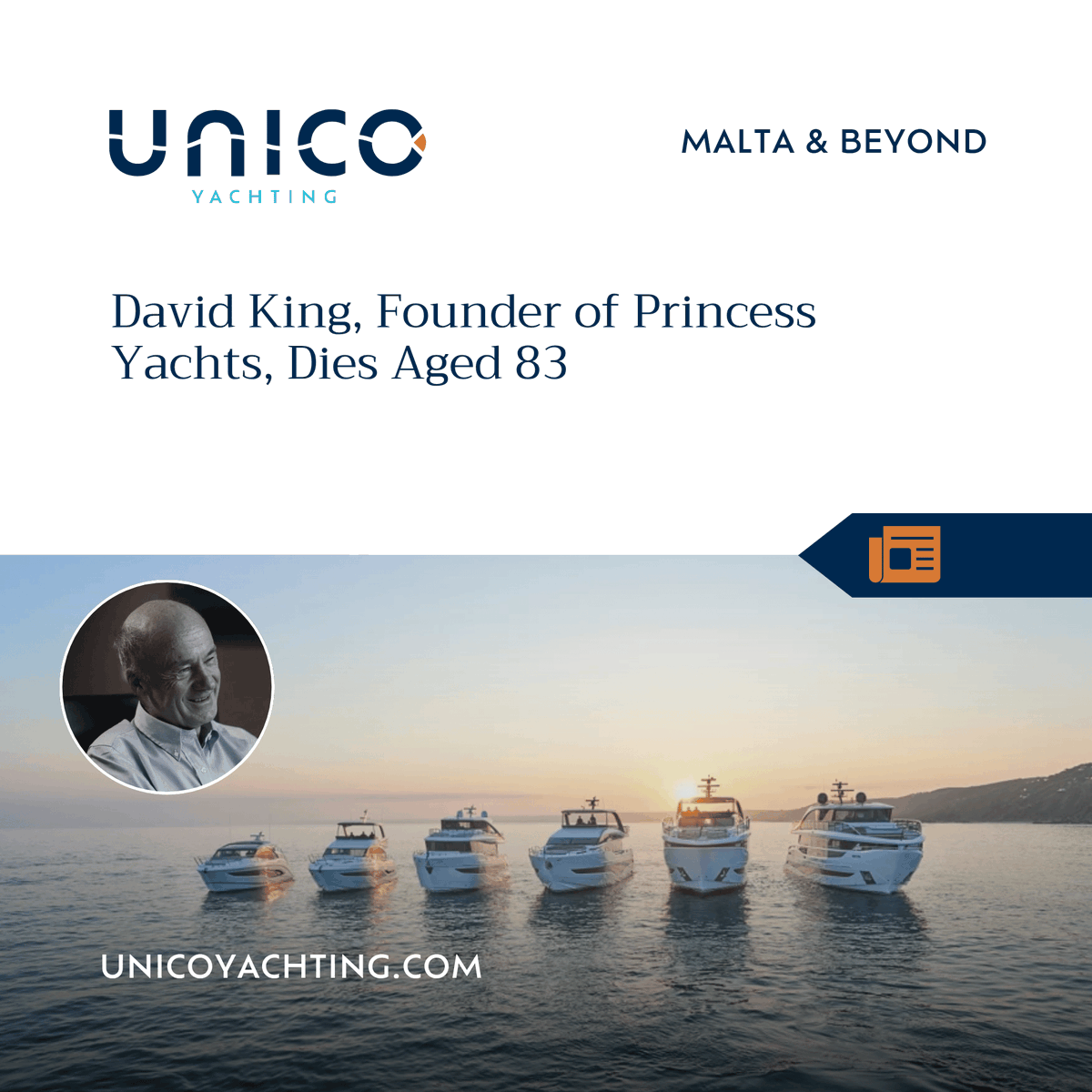 UNICOYachting's tweet photo. David King, founder of Princess Yachts, has passed away at the age of 83, leaving behind an extraordinary legacy that helped shape the modern yacht industry.

Our thoughts are with his family, friends, colleagues and all those who continue to carry his legacy forward. https://t.co/UGclvA8MAe