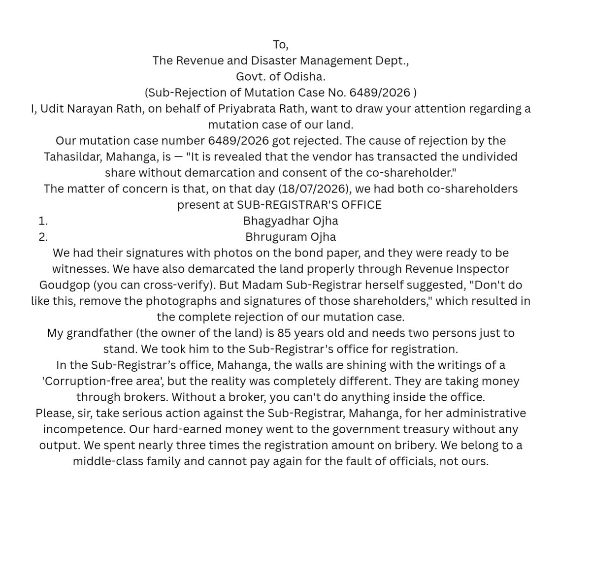 UditNarayan9776's tweet photo. @kanak_news Grievance Against Unjust Rejection of Mutation Case No. 6489/2026
It is rejected Just for SUB-REGISTRAR'S(MAHANGA) incompetence.
The Mahanga Sub-Registrar's Office is plagued by widespread corruption and a toxic work culture. 
 
I have attached my case details in photo format. https://t.co/EMLuR0zSKa