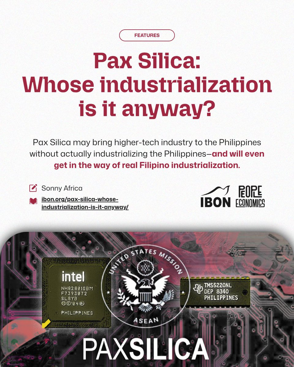 IBONFoundation's tweet photo. There’s a simple rhetorical trick behind all the Pax Silica excitement, i.e. set up a foreign-owned high-tech factory or an AI data center on Philippine soil and suddenly we are high-tech manufacturers and AI producers.

But the “we” isn’t really us.

#PeopleEconomics https://t.co/KOWq9B8TLN