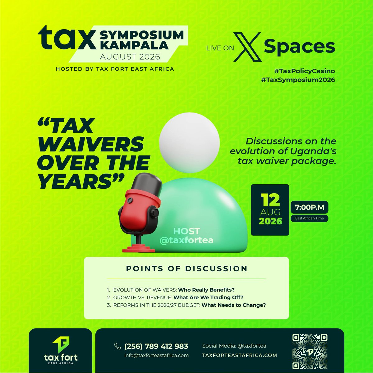 TheRealAssasn's tweet photo. X Space today at 7pm EAT, don't miss. Discussing tax waivers over the years in preparation for the Tax Symposium on 28th of August. #TaxSymposium2026 https://t.co/2jor8OseNX