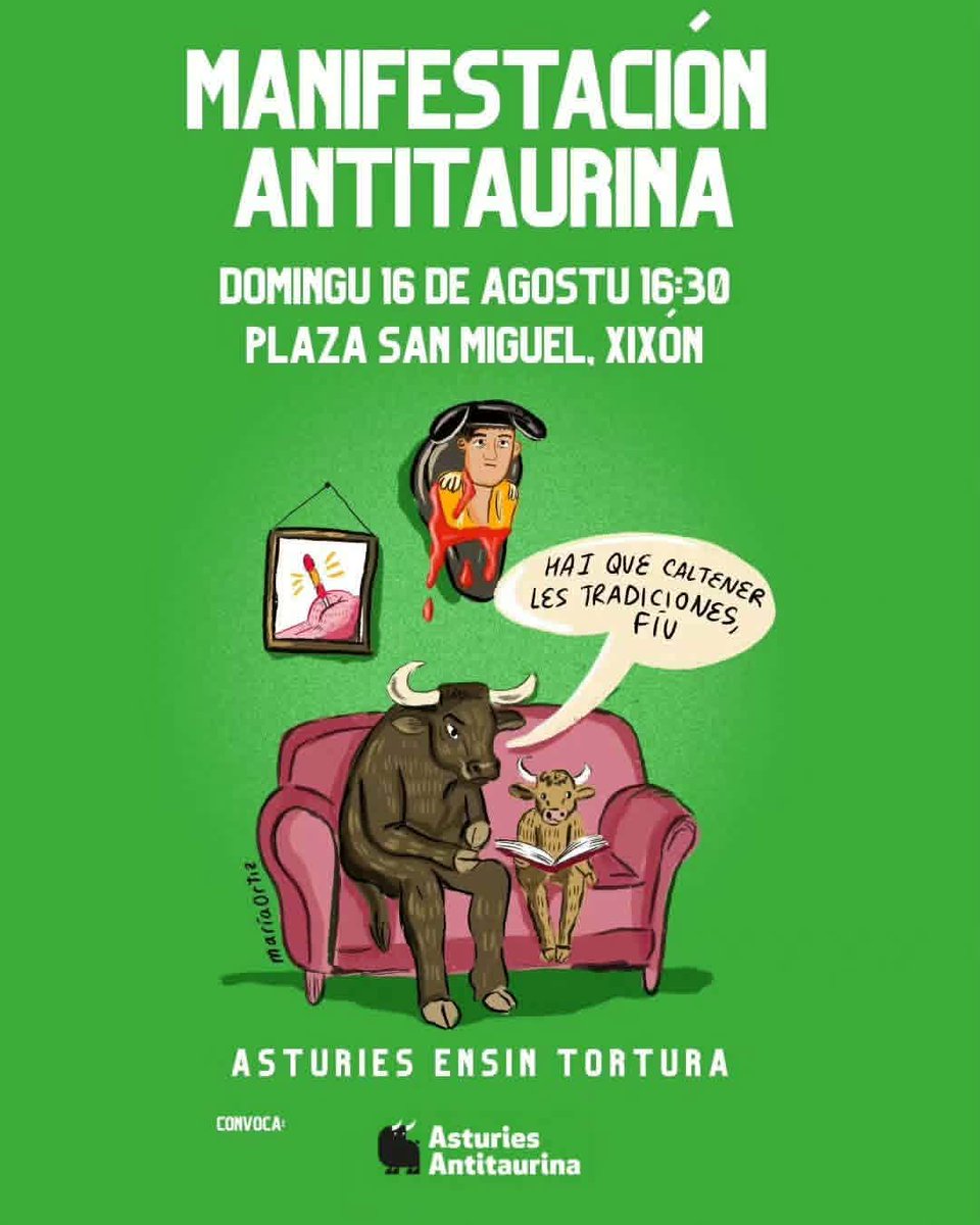 Asturies_insu's tweet photo. MANIFESTACIÓN ANTITAURINA

DOMINGU 16 D’AGOSTU. 16:30 h. PLAZA SAN MIGUEL. XIXÓN. ASTURIES.

ENTAMA: ASTURIES ANTITAURINA

¡POLA ABOLICIÓN DE LA TAUROMAQUIA!

Canal de Telegram: https://t.co/H0mcv1U2r0

Cartelu de María Ortiz Iglesias, https://t.co/STM2BnEPTc