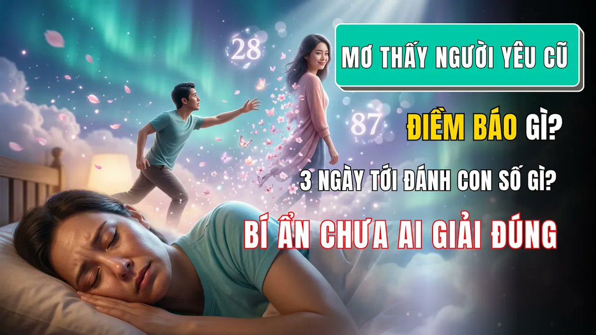 matmamenhso's tweet photo. Mơ Thấy Người Yêu Cũ Là Điềm Báo Gì? Đánh Số Mấy? Có Phải Dấu Hiệu Sắp T... https://t.co/miuiwR6rvm 

#mothaynguoiyeucu #giaimagiacmo #diembaotamlinh #matmamenhso #folk #fengshui #physiognomy https://t.co/8dP5D6OcnF