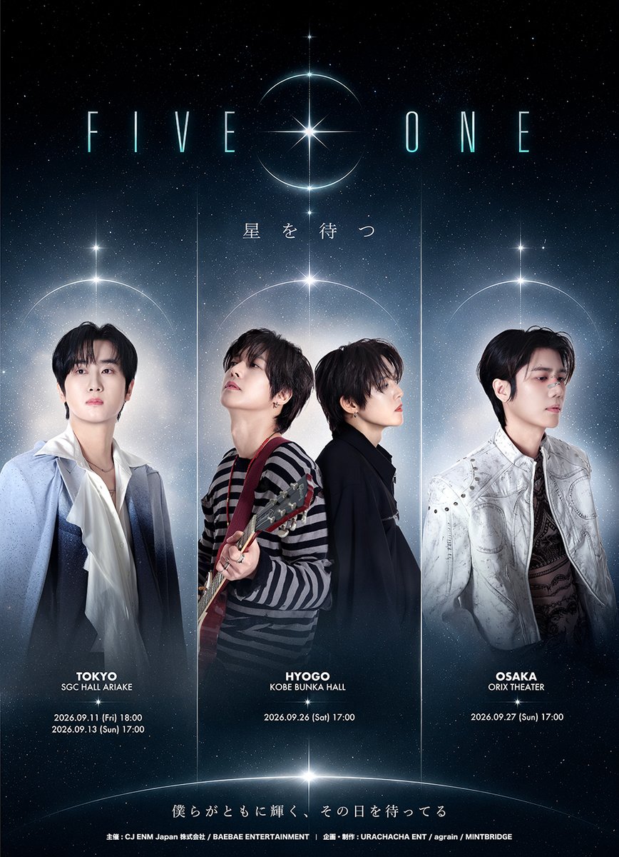 pia_kansai's tweet photo. ／
FIVE O ONE
＼

「2026 FIVE O ONE in JAPAN : 星を待つ」開催💫

《兵庫公演》
🗓️ 9/26(土)17:00
📍 神戸文化ホール 大ホール

《大阪公演》
🗓️ 9/27(日)17:00
📍 オリックス劇場

【8/16(日)23:59まで】プレリザーブ受付中🎟️
▶️ https://t.co/lKYEshrl2e

#FIVEOONE #파이브오원 https://t.co/XBPFD7rSzn