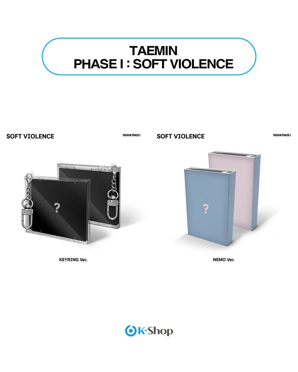 sixkshop's tweet photo. 💖TAEMIN [PHASE I : Soft Violence]

(KEYRING Ver./NEMO Ver.)

RELEASED DATE : AUG 31 , 2026

🛒https://t.co/kjIR59PxhL
🛒https://t.co/pp2Pus0yax

#TAEMIN #PHASEI #SoftViolence #TAEMINCOMEBACK #SHAWOL
#TAEMINAlbum #TAEMINSolo #태민 #kpop #kpopmerch #kpopalbum #kpopstore https://t.co/XlpNL3HPoW