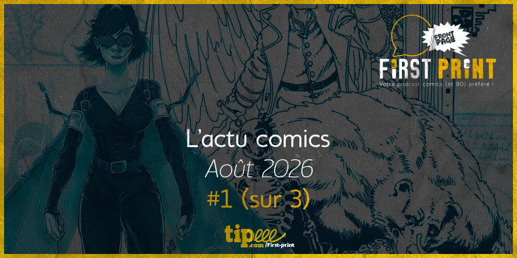 FirstPrintFRA's tweet photo. 🗞️ DEMANDEZ LE JOURNAL !! 🗞️

Même en plein cagnard, l'actu' comics ne s'arrête pas, et nous non plus ! Une émission pour décortiquer tout ce qu'il se passe dans le monde des comics et de leurs dérivés, c'est par ici !!

À écouter et partager !

▶️ https://t.co/cRls5QR7su https://t.co/lUikCGDexu