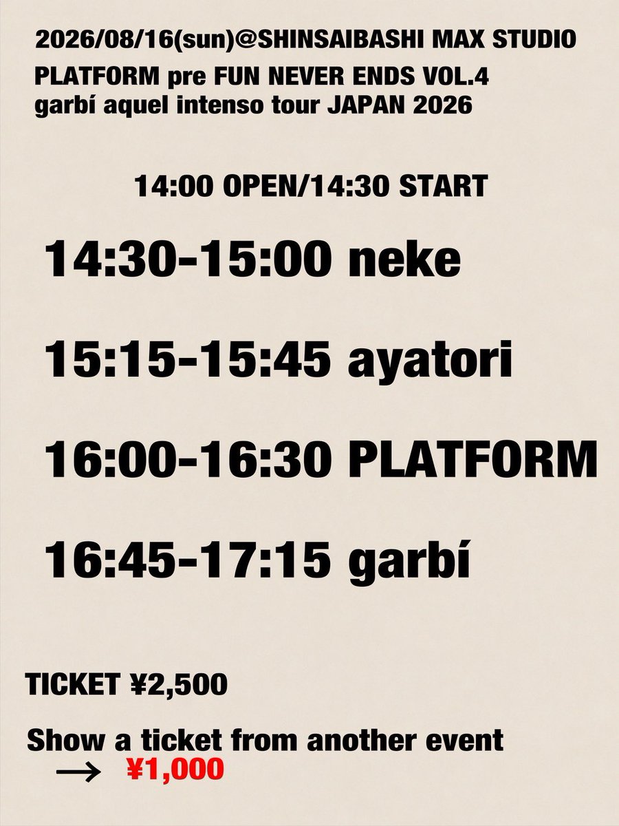 PLATFORM_OSAKA's tweet photo. 【🇪🇸ﾀｲﾃ解禁🇪🇸】

2026.08.16(sun)
@ 心斎橋MAXスタジオ

PLATFORM presents
FUN NEVER ENDS vol.4

garbí aquel intenso tour JAPAN 2026

/w
garbí(spain)
ayatori
neke

OPEN/START 14:00/14:30
Ticket ¥2,500
ハシゴ割 ¥1,000🆕

当日別のライブのチケットを見せてもらえたらお得に見れるよ❗️ https://t.co/inPw93tmfz