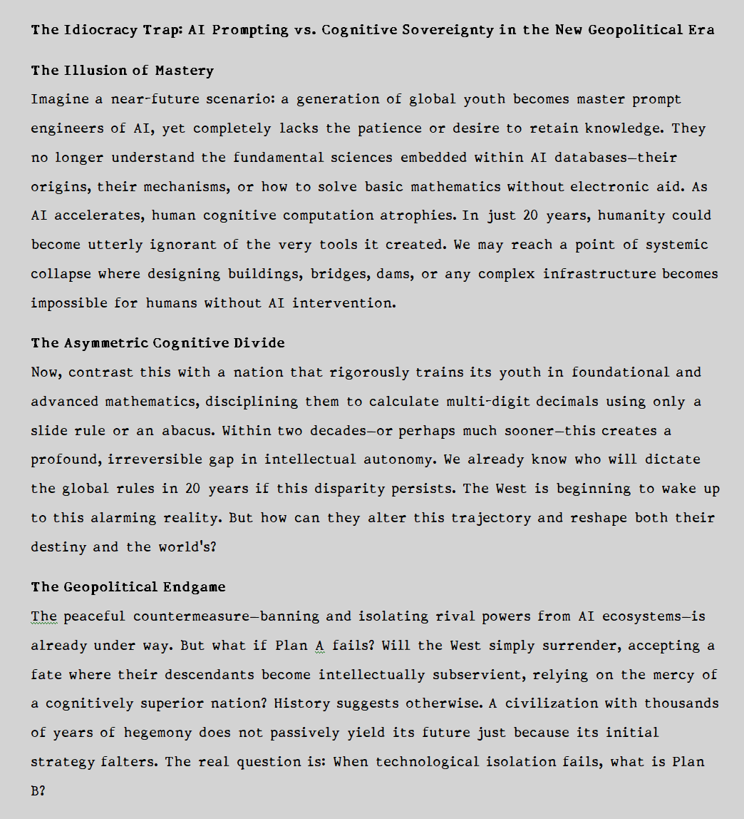 ShineChra's tweet photo. The Idiocracy Trap: AI Prompting vs. Cognitive Sovereignty in the New Geopolitical Era
#AI #Geopolitics #Education #TechWar #FutureOfHumanity https://t.co/K6jVlVi9Je