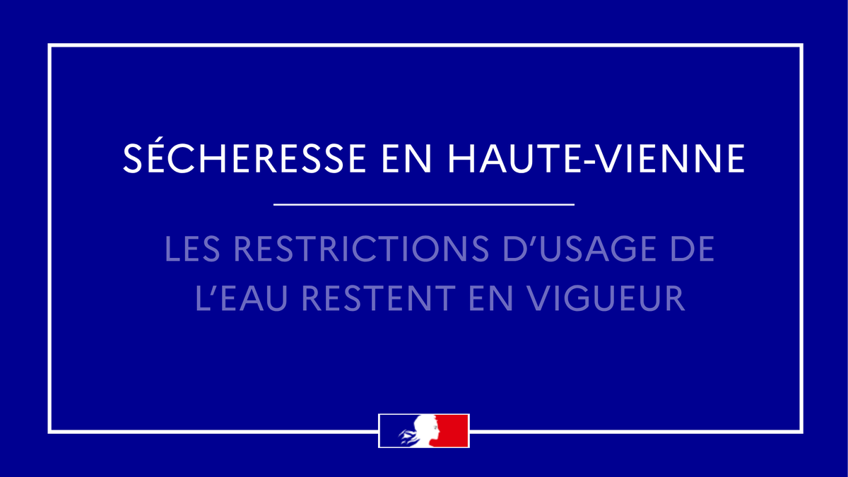 Image de Préfet de la Haute-Vienne - #Sécheresse | 💧 La sécheresse continue à s'aggraver en #HauteVienne. Les restrictions d’usage de l’