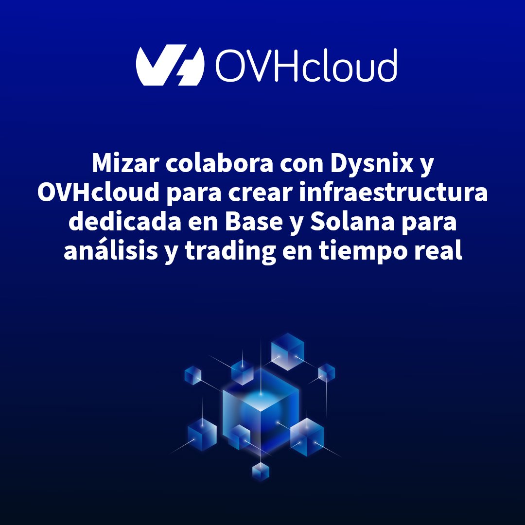 OVHcloud_ES's tweet photo. La plataforma de trading criptográfico Mizar trabaja con Dysnix y OVHcloud para construir infraestructuras dedicadas en Base y Solana para el análisis y el trading de datos en tiempo real.
Dysnix eligió los servidores Scale-a3 de OVHcloud. Descubre el porqué.
#OVHcloud4Blockchain