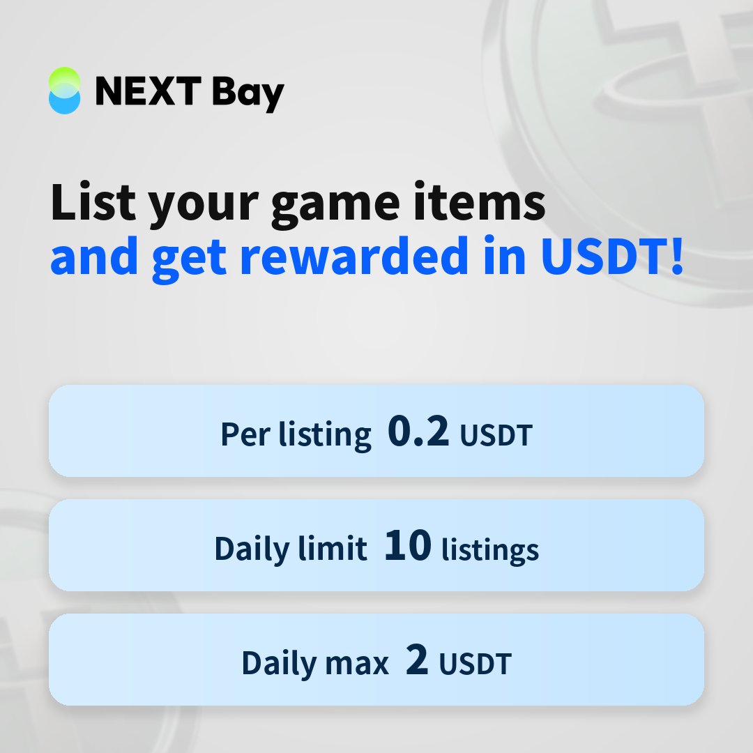 nextbay_games's tweet photo. 🎮 List your game items on NEXT Bay
and get rewarded in USDT !!

▸ 0.2 USDT per listing
▸ Up to 10 listings a day
▸ Max 2 USDT daily

Now through Sep 30

Start listing 👉 https://t.co/JPPfnBiNja https://t.co/7TpjaSiZPR