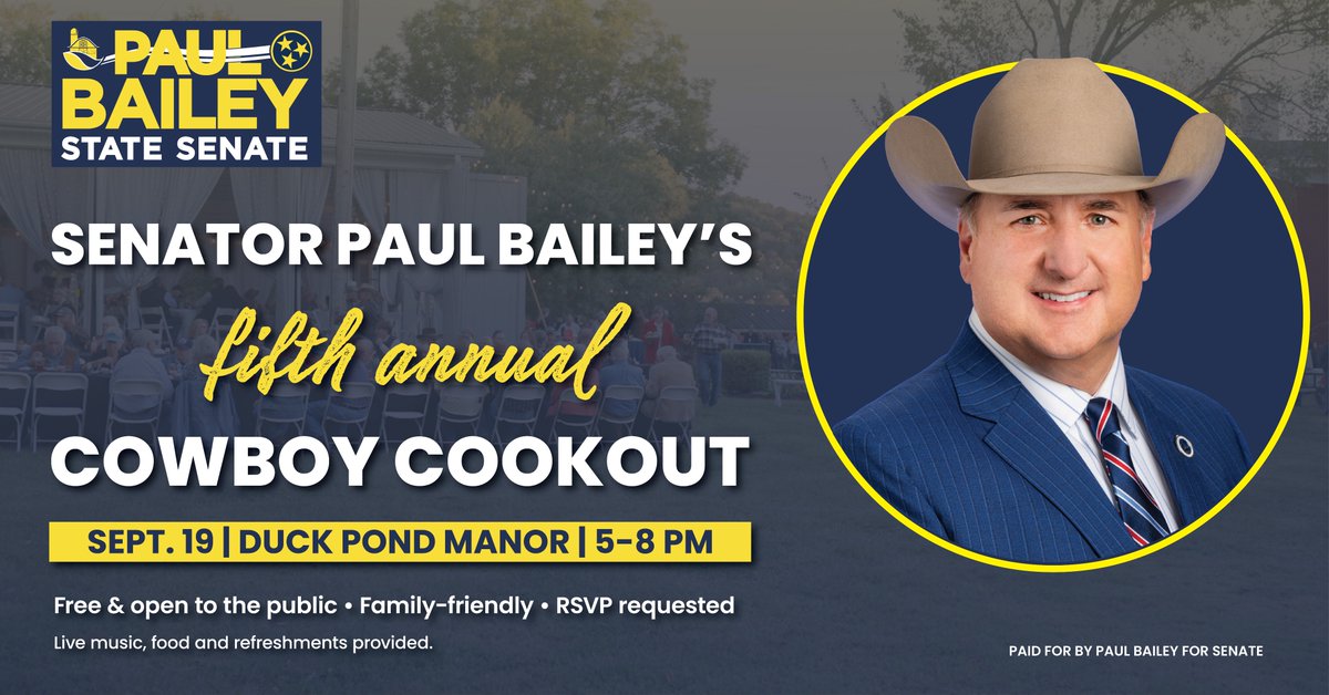 PaulBaileyforTN's tweet photo. BIG ANNOUNCEMENT: My 5th Annual Cowboy Cookout is coming to Duck Pond Manor in Sparta, TN this September 19!

Free, family-friendly, and open to ALL—rain or shine!

Join us for good food, live bluegrass, and Upper Cumberland fellowship. 

RSVP by 9/11: https://t.co/dZ3YNrDVCZ https://t.co/nKA0T8g4Va