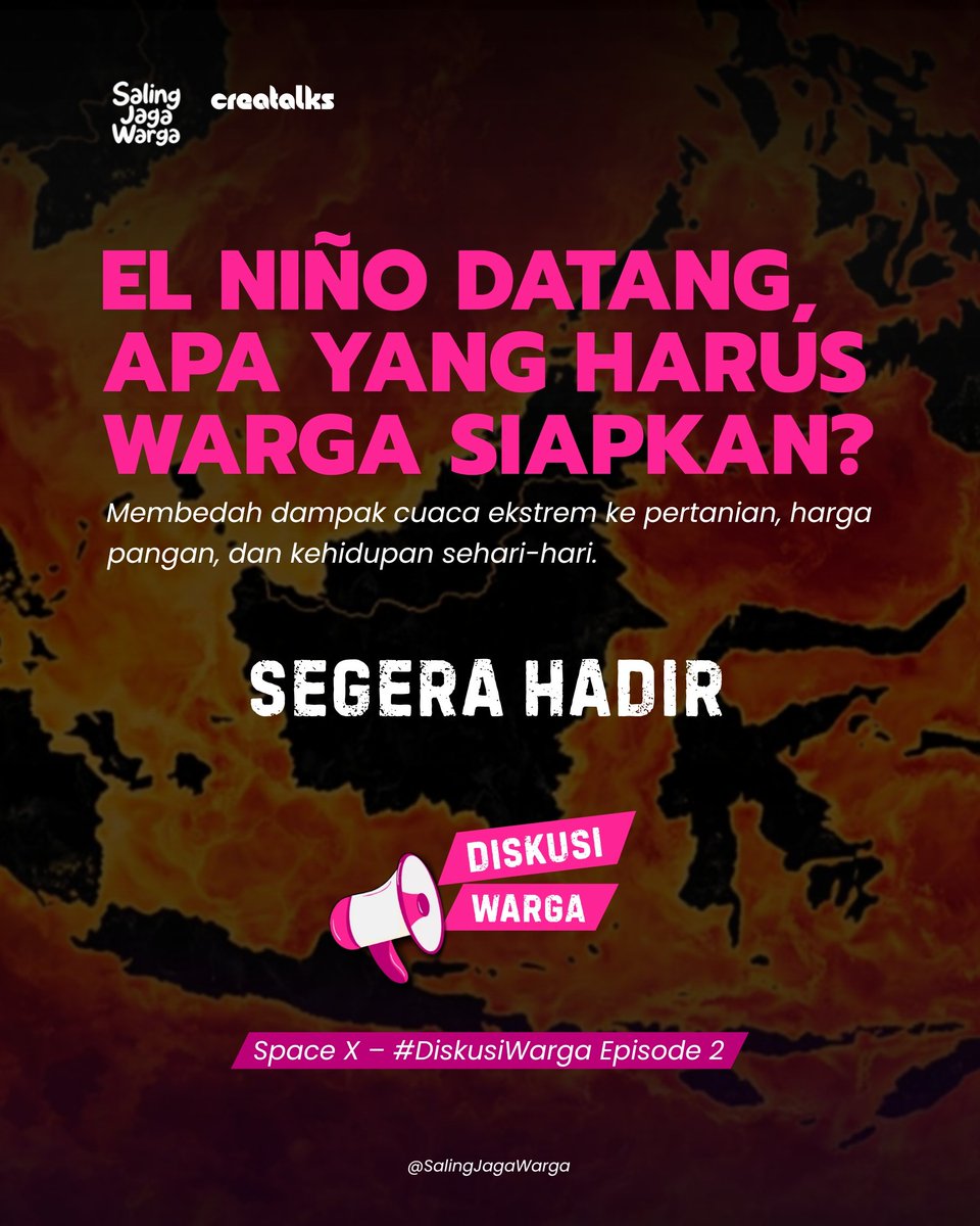 SalingJagaWarga's tweet photo. El Niño di depan mata.
Cuaca makin ekstrem, kekeringan mengancam, harga pangan rawan naik, dan dampaknya langsung ke kehidupan sehari-hari.

Kali ini kita bahas:
Apa yang harus warga siapkan?
Space Diskusi Warga Episode 2
Segera hadir.

Pantengin terus ya.

#DiskusiWarga 
#SalingJagaWarga