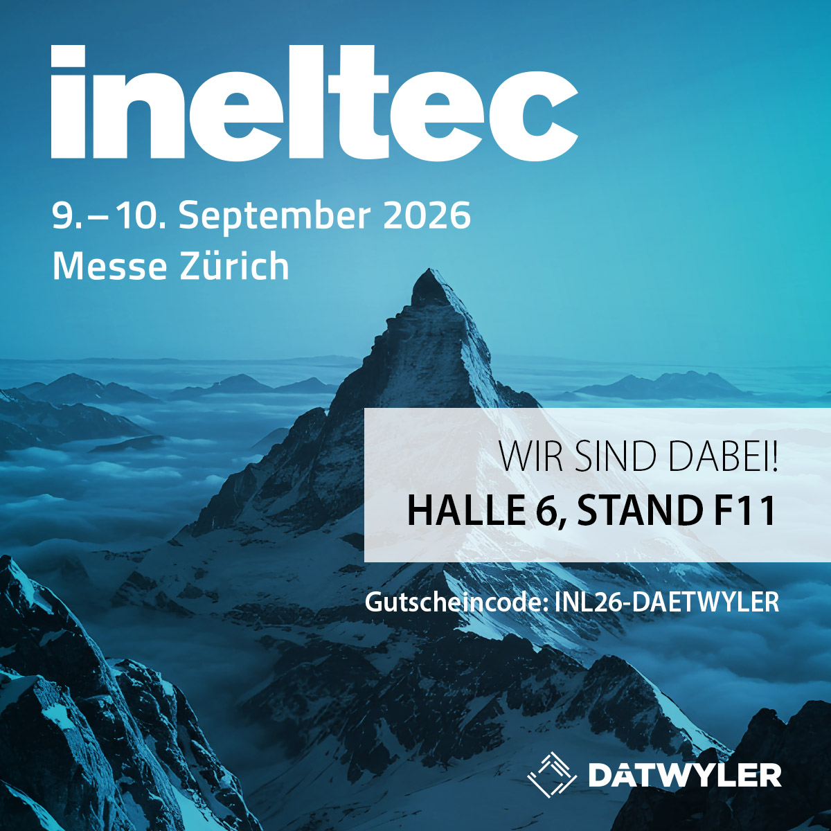 DatwylerITInfra's tweet photo. Dätwyler IT Infra auf der INELTEC 2026 in Zürich!

📅 9.–10. September 2026
📍 Zürich

Robuste, zukunftssichere Lösungen für Ihre Datennetze entdecken.

🎟️ Anmeldung: https://t.co/aSga6HIUJZ
🔑 Code: INL26-DAETWYLER

Wir freuen uns auf Sie!👋
#DatwylerITInfra #INELTEC26 #ICT #AI https://t.co/XDvEUC7uoI